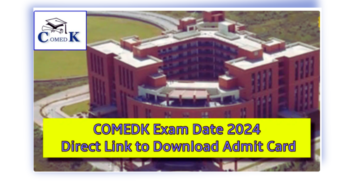 COMEDK Exam Date